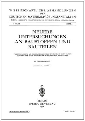 Seller image for Neuere Untersuchungen an Baustoffen und Bauteilen: Forschungsarbeiten aus dem Staatlichen Materialpr¼fungsamt Berlin-Dahlem und dem Kaiser . II. Folge) (German Edition) by Hummel, Alfred, Sittel, Josef, Charisius, Kurt, Oberlies, Fridel, Kr¼ger, Deodata, Lenhard, Hans, Herrmann, Martin, Dohm¶hl, Wolfgang, Kr¼ger, Lothar [Paperback ] for sale by booksXpress