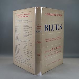 Imagen del vendedor de A Treasury of the Blues; Complete Words and Music of 67 Great Songs from Memphis Blues to the Present Day [Signed]. a la venta por William Chrisant & Sons, ABAA, ILAB. IOBA, ABA, Ephemera Society