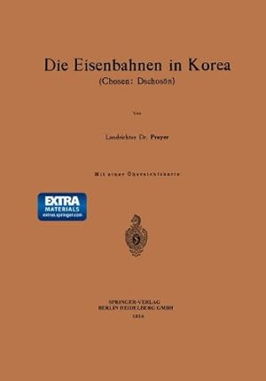 Seller image for Die Eisenbahnen in Korea: Chosen: Dschos ¶n (German Edition) by Preyer, G. [Paperback ] for sale by booksXpress