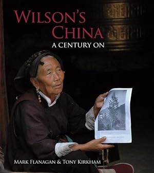 Imagen del vendedor de Wilson's China : A Century on a la venta por GreatBookPricesUK