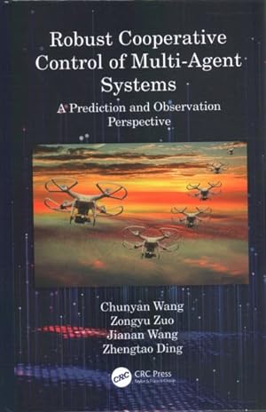 Seller image for Robust Cooperative Control of Multi-Agent Systems : A Prediction and Observation Prospective for sale by GreatBookPricesUK