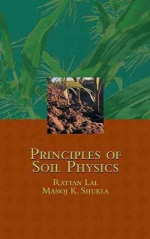 Seller image for Principles of Soil Physics for sale by GreatBookPricesUK