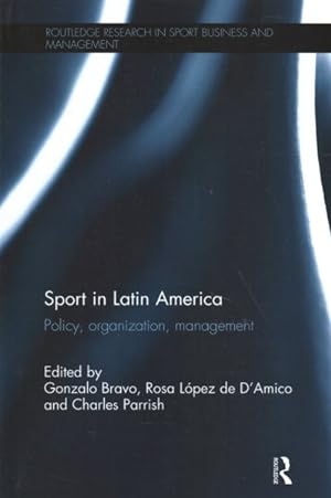Seller image for Sport in Latin America : Policy, Organization, Management for sale by GreatBookPricesUK