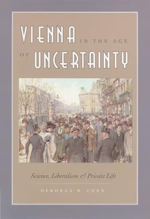 Immagine del venditore per Vienna In The Age Of Uncertainty : Science, Liberalism, And Private Life venduto da GreatBookPricesUK