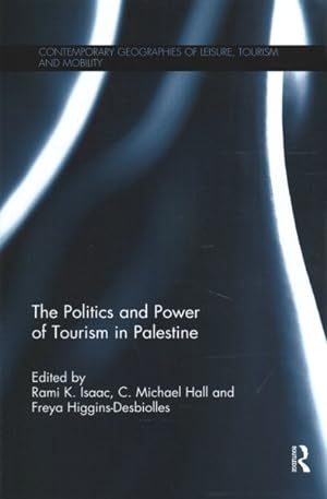 Seller image for Politics and Power of Tourism in Palestine for sale by GreatBookPricesUK
