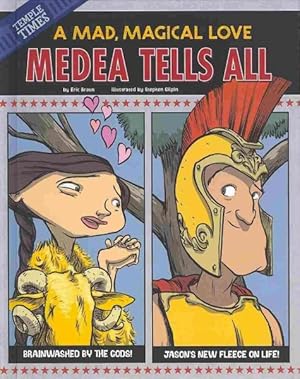 Imagen del vendedor de Medea Tells All : A Mad, Magical Love a la venta por GreatBookPricesUK