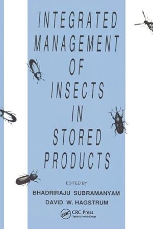 Imagen del vendedor de Integrated Management of Insects in Stored Products a la venta por GreatBookPricesUK