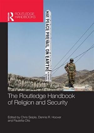 Bild des Verkufers fr Routledge Handbook of Religion and Security zum Verkauf von GreatBookPricesUK