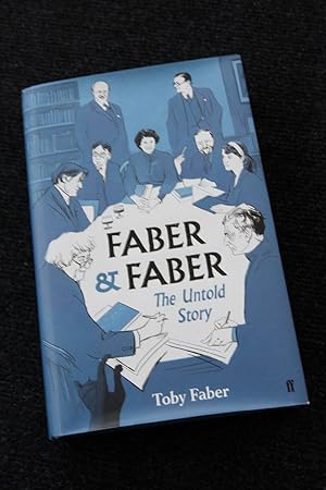 Image du vendeur pour Faber & Faber - The Untold Story mis en vente par Plane Tree Books