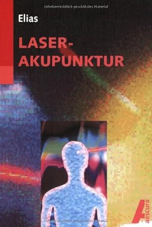 Laserakupunktur. von J. Elias