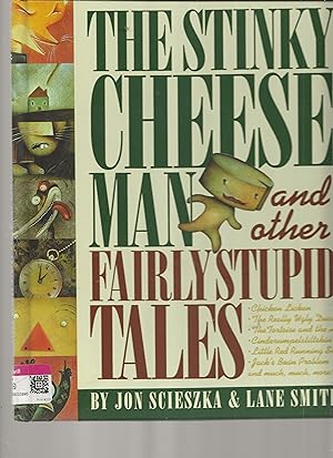 The Stinky Cheese Man and Other Fairly Stupid Tales