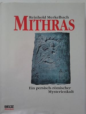 Bild des Verkufers fr Mithras : ein persisch-rmischer Mysterienkult. zum Verkauf von Herr Klaus Dieter Boettcher