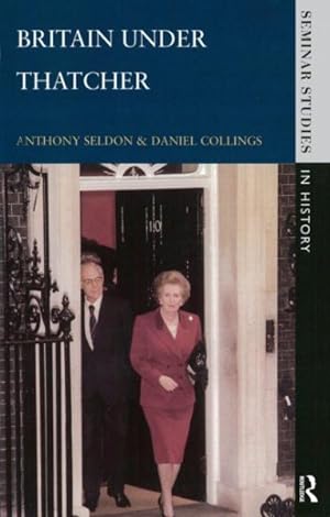 Bild des Verkufers fr Britain Under Thatcher zum Verkauf von GreatBookPricesUK