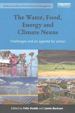 Seller image for Water, Food, Energy and Climate Nexus : Challenges and an Agenda for Action for sale by GreatBookPricesUK