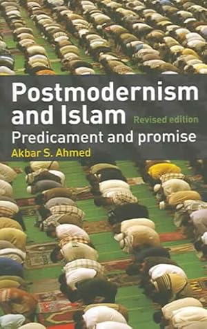 Image du vendeur pour Postmodernism And Islam : Predicament And Promise mis en vente par GreatBookPricesUK