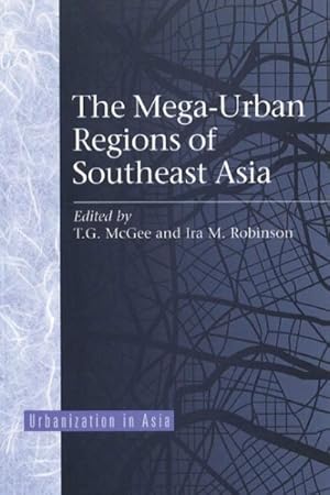 Image du vendeur pour Mega-Urban Regions of Southeast Asia mis en vente par GreatBookPricesUK