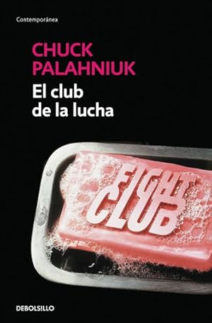Seller image for El club de la lucha/ The Fight Club -Language: Spanish for sale by GreatBookPrices