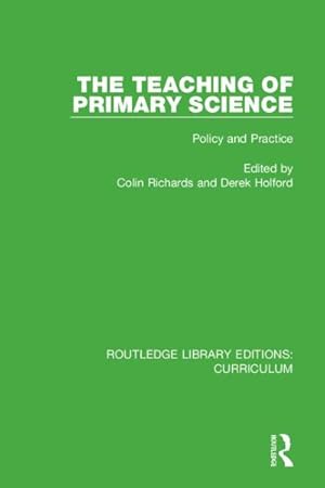 Seller image for Teaching of Primary Science : Policy and Practice for sale by GreatBookPricesUK