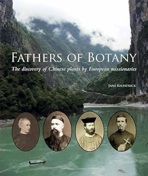 Seller image for Fathers of Botany : The Discovery of Chinese Plants by European Missionaries for sale by GreatBookPricesUK