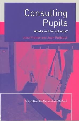 Seller image for Consulting Pupils : What's in It for Schools? for sale by GreatBookPricesUK