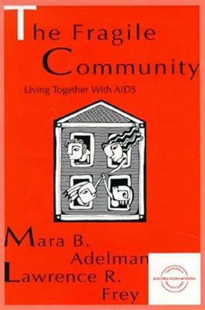 Bild des Verkufers fr Fragile Community : Living Together With AIDS zum Verkauf von GreatBookPricesUK