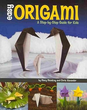 Bild des Verkufers fr Easy Origami : A Step-by-Step Guide for Kids zum Verkauf von GreatBookPricesUK