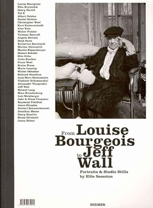 Immagine del venditore per From Louise Bourgeois to Jeff Wall : Portraits & Studio Stills venduto da GreatBookPricesUK