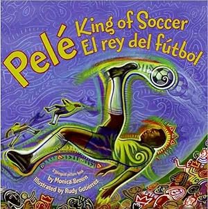 Bild des Verkufers fr Pele, King of Soccer / Pele, El Rey del Futbol zum Verkauf von GreatBookPrices