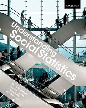 Seller image for Understanding Social Statistics : A Student's Guide to Navigating the Maze for sale by GreatBookPricesUK