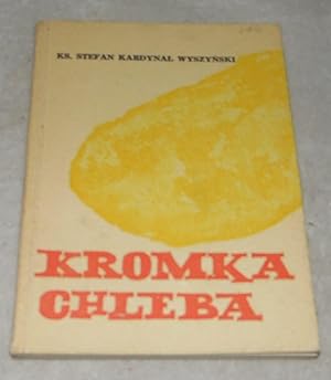Seller image for Kromka Chleba - Polish text for sale by Pheonix Books and Collectibles