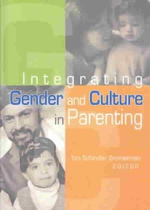 Seller image for Integrating Gender and Culture in Parenting for sale by GreatBookPricesUK
