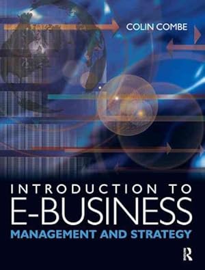 Immagine del venditore per Introduction to E-business : Management And Strategy venduto da GreatBookPricesUK