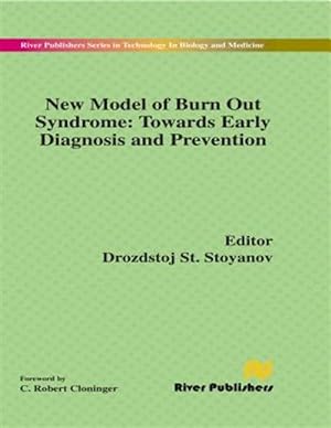 Seller image for New Model of Burn Out Syndrome : Towards Early Diagnosis and Prevention for sale by GreatBookPricesUK