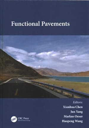 Seller image for Functional Pavements : Proceedings of the 6th Chinese "European Workshop on Functional Pavement Design (CEW 2020), Nanjing, China, 18-21 October 2020 for sale by GreatBookPricesUK