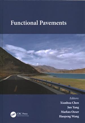 Image du vendeur pour Functional Pavements : Proceedings of the 6th Chinese"European Workshop on Functional Pavement Design (CEW 2020), Nanjing, China, 18-21 October 2020 mis en vente par GreatBookPricesUK