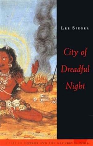 Image du vendeur pour City of Dreadful Night : A Tale of Horror and the Macabre in India mis en vente par GreatBookPricesUK