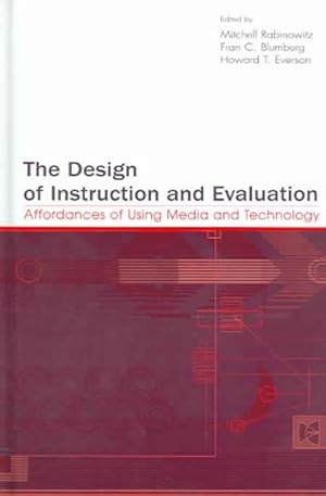 Seller image for Design of Instruction and Evaluation : Affordances of Using Media and Technology for sale by GreatBookPricesUK