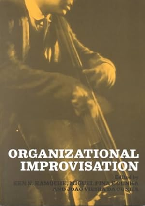 Image du vendeur pour Organizational Improvisation mis en vente par GreatBookPricesUK