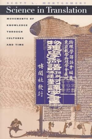 Image du vendeur pour Science in Translation : Movements of Knowledge Through Cultures and Time mis en vente par GreatBookPricesUK
