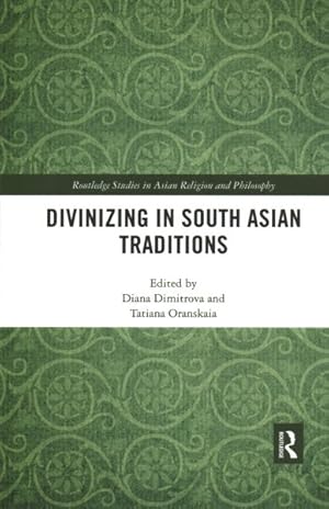 Seller image for Divinizing in South Asian Traditions for sale by GreatBookPricesUK