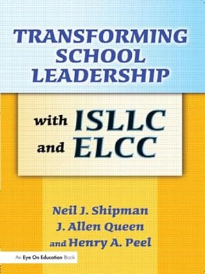 Imagen del vendedor de Transforming School Leadership With Isllc and Ellc a la venta por GreatBookPricesUK