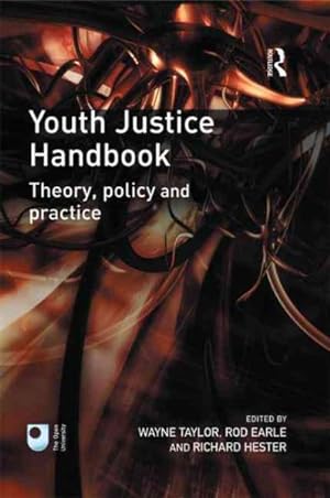 Imagen del vendedor de Youth Justice Handbook : Theory, Policy and Practice a la venta por GreatBookPricesUK