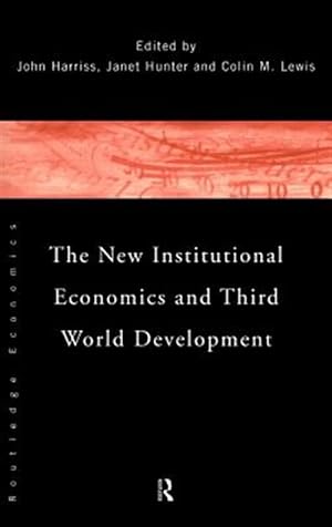 Seller image for New Institutional Economics and Third World Development for sale by GreatBookPricesUK