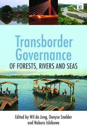 Bild des Verkufers fr Transborder Governance of Forests, Rivers and Seas zum Verkauf von GreatBookPricesUK