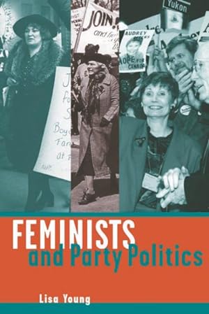 Image du vendeur pour Feminists and Party Politics mis en vente par GreatBookPricesUK
