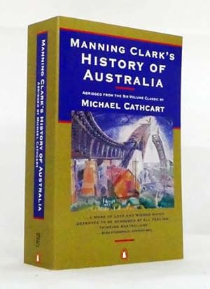 Bild des Verkufers fr Manning Clark's History of Australia zum Verkauf von Adelaide Booksellers