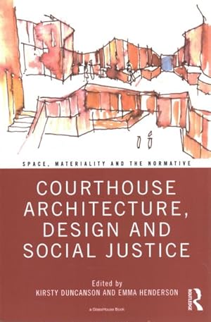 Seller image for Courthouse Architecture, Design and Social Justice for sale by GreatBookPricesUK