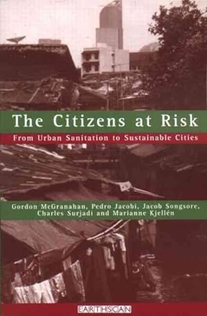 Seller image for Citizens at Risk : From Urban Sanitation to Sustainable Cities for sale by GreatBookPricesUK