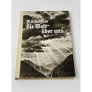 Seller image for Die Welt ber uns im Lichte der Wissenschaft und im Urteil der groen Meister for sale by BcherBirne