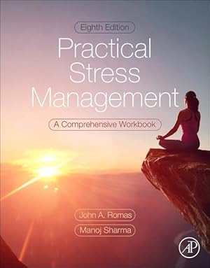 Immagine del venditore per Practical Stress Management: A Comprehensive Workbook venduto da moluna